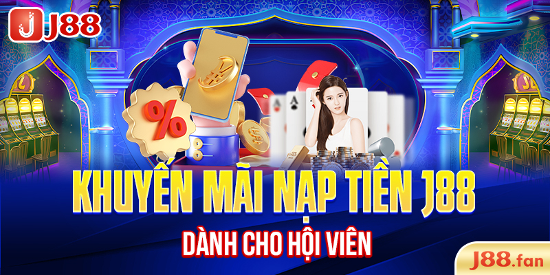Khuyến Mãi J88 - Những Ưu Đãi Nổi Bật Tạo Nên Sự Khác Biệt
