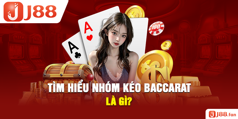 Nhóm Kéo Baccarat Lừa Đảo Hay Uy Tín? 3 Dấu Hiệu Nhận Biết