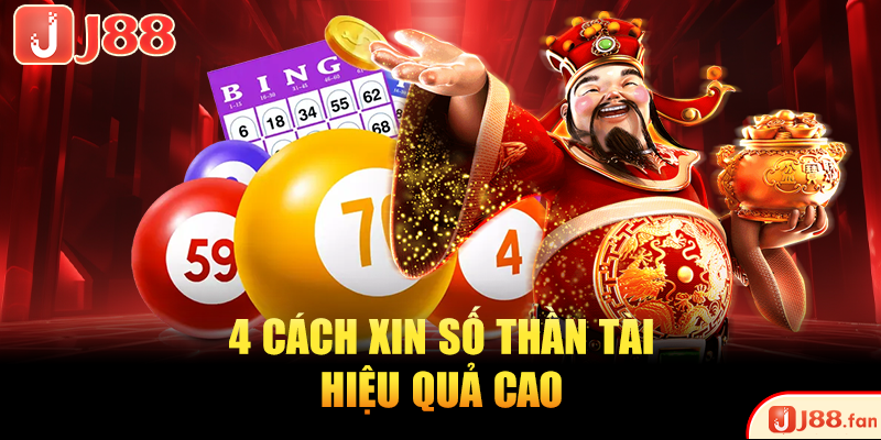 Cách Xin Số Thần Tài Mở Lộc May, Vạn Sự Hanh Thông