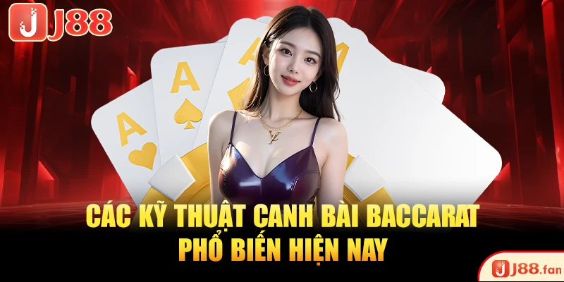 Top 5 Kỹ Thuật Canh Bài Baccarat Hiệu Quả Từ Cao Thủ Top 5 Kỹ Thuật Canh Bài Baccarat Hiệu Quả Từ Cao Thủ