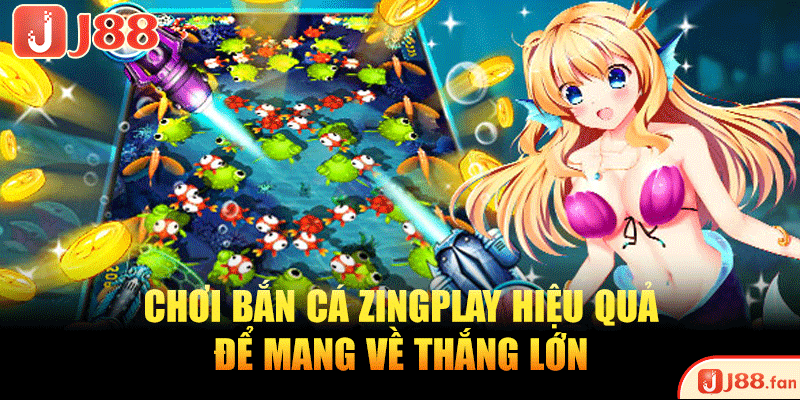 Bắn Cá Zingplay - Chinh Phục Đại Dương, Mang Về Thưởng Lớn